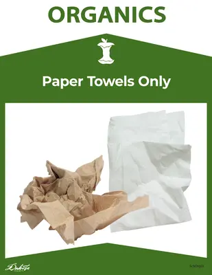 Organics Label 8.5x11 - Paper Towels Only